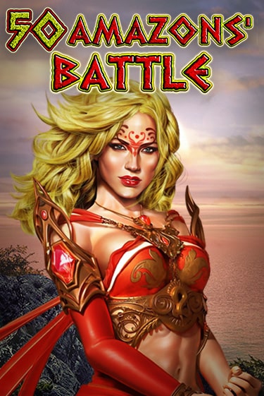 50 Amazons' Battle - играть онлайн | Казино Cristal Palace бесплатно