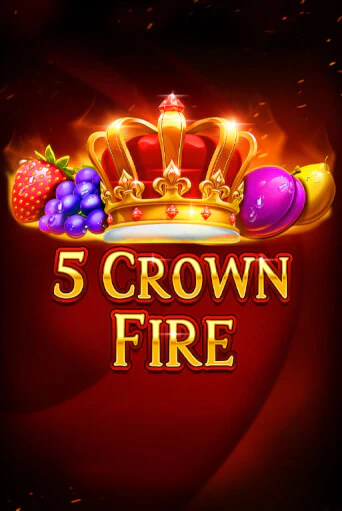 5 Crown Fire - играть онлайн | Казино Cristal Palace бесплатно