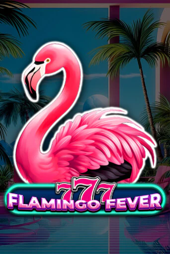777 - Flamingo Fever - играть онлайн | Казино Cristal Palace бесплатно