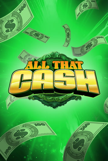 All That Cash - играть онлайн | Казино Cristal Palace бесплатно