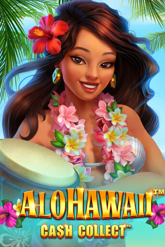 Alohawaii: Cash Collect™ - играть онлайн | Казино Cristal Palace бесплатно