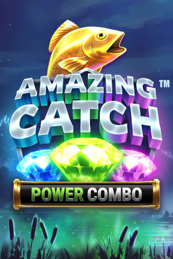 Amazing Catch Power Combo™ - играть онлайн | Казино Cristal Palace бесплатно