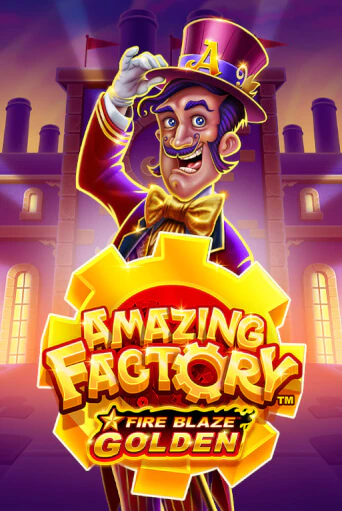 Fire Blaze Golden: Amazing Factory - играть онлайн | Казино Cristal Palace бесплатно