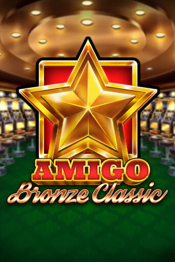 Amigo Bronze Classic - играть онлайн | Казино Cristal Palace бесплатно