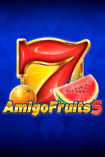 Amigo Fruits 5 - играть онлайн | Казино Cristal Palace бесплатно
