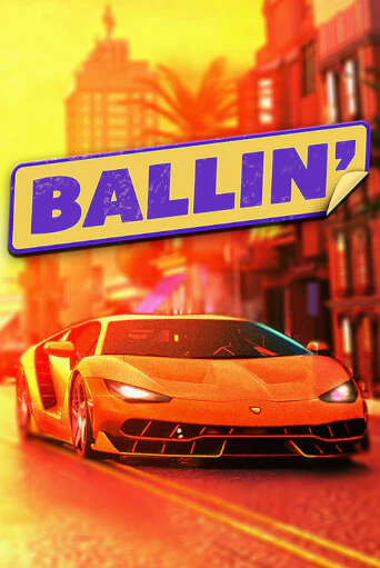 Ballin - играть онлайн | Казино Cristal Palace бесплатно