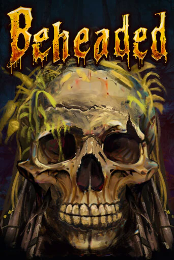 Beheaded - играть онлайн | Казино Cristal Palace бесплатно