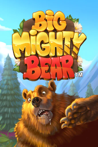 Big Mighty Bear - играть онлайн | Казино Cristal Palace бесплатно