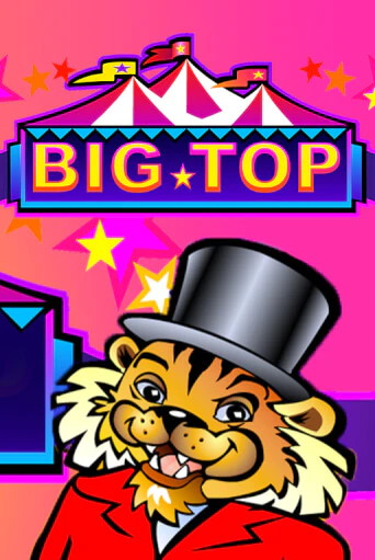 Big Top - играть онлайн | Казино Cristal Palace бесплатно