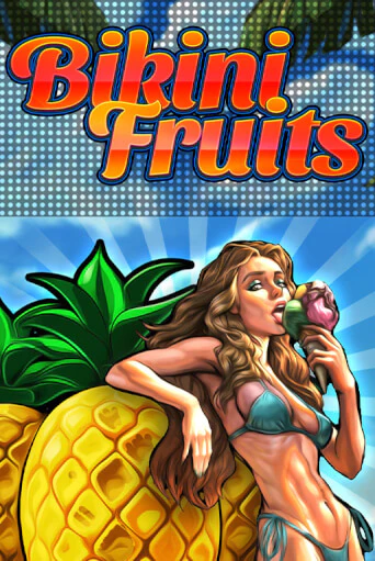 Bikini Fruits - играть онлайн | Казино Cristal Palace бесплатно