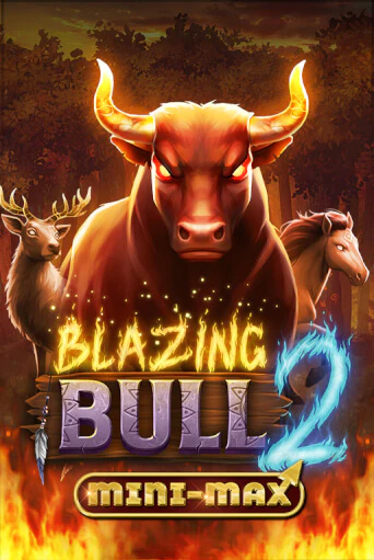 Blazing Bull 2 Mini Max - играть онлайн | Казино Cristal Palace бесплатно