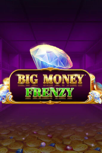 Big Money Frenzy - играть онлайн | Казино Cristal Palace бесплатно