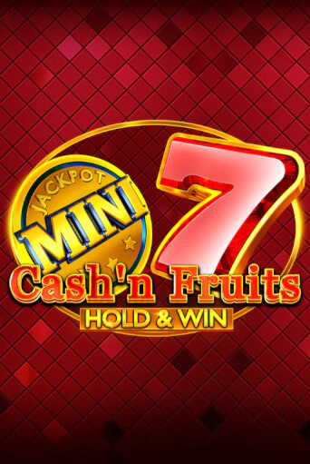 Cash'n Fruits Hold and Win - играть онлайн | Казино Cristal Palace бесплатно