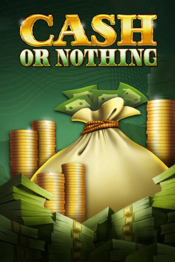 Cash or Nothing - играть онлайн | Казино Cristal Palace бесплатно