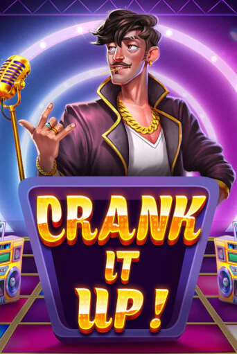 Crank it Up - играть онлайн | Казино Cristal Palace бесплатно