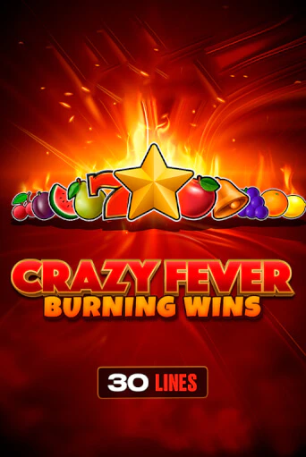 Crazy Fever: Burning Wins - играть онлайн | Казино Cristal Palace бесплатно