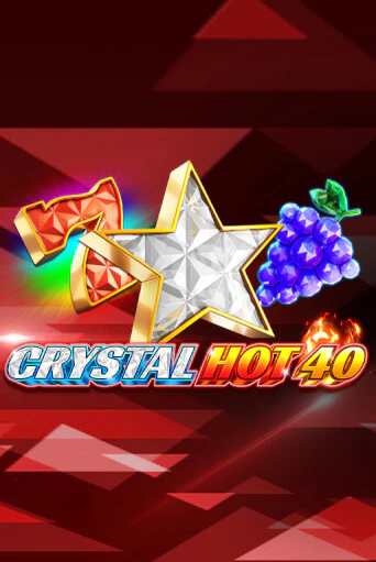 Crystal Hot 40 - играть онлайн | Казино Cristal Palace бесплатно