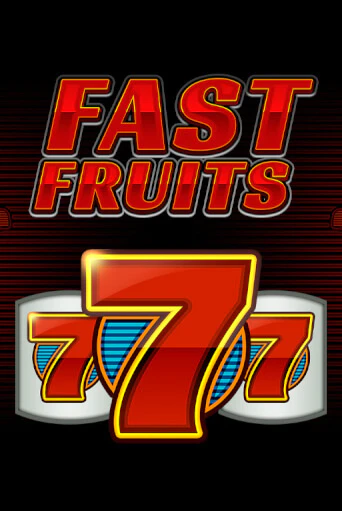 Fast Fruits - играть онлайн | Казино Cristal Palace бесплатно