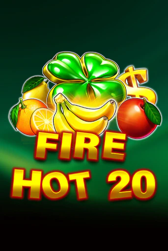 Fire Hot 20 - играть онлайн | Казино Cristal Palace бесплатно