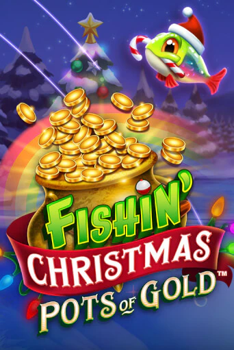 Fishin Christmas Pots of Gold - играть онлайн | Казино Cristal Palace бесплатно