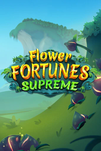 Flower Fortunes Supreme - играть онлайн | Казино Cristal Palace бесплатно