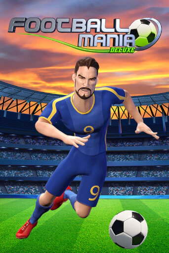 Football Mania Deluxe - играть онлайн | Казино Cristal Palace бесплатно