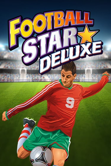 Football Star Deluxe - играть онлайн | Казино Cristal Palace бесплатно