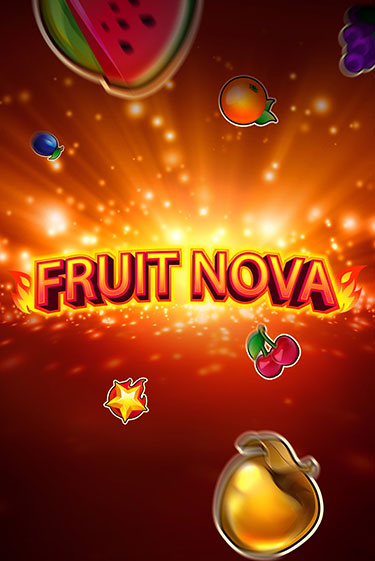 Fruit Nova - играть онлайн | Казино Cristal Palace бесплатно