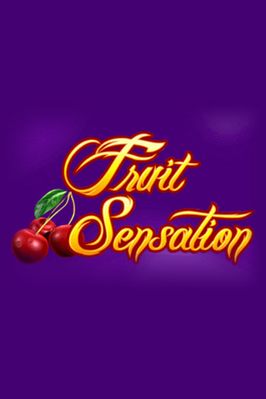 Fruit Sensation - играть онлайн | Казино Cristal Palace бесплатно