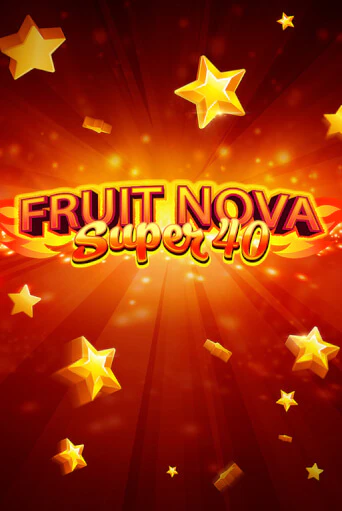 Fruit Super Nova 40 - играть онлайн | Казино Cristal Palace бесплатно