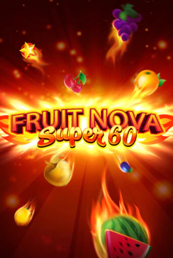 Fruit Super Nova 60 - играть онлайн | Казино Cristal Palace бесплатно