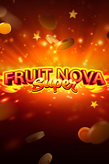Fruit Super Nova - играть онлайн | Казино Cristal Palace бесплатно