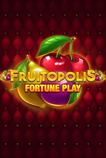 Fruitopolis Fortune Play - играть онлайн | Казино Cristal Palace бесплатно