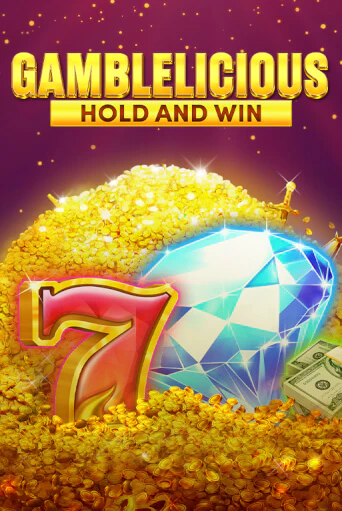 Gamblelicious Hold and Win - играть онлайн | Казино Cristal Palace бесплатно
