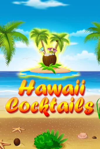 Hawaii Cocktails - играть онлайн | Казино Cristal Palace бесплатно