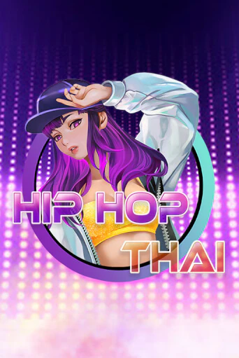Hip Hop Thai - играть онлайн | Казино Cristal Palace бесплатно