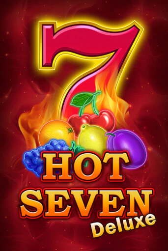 Hot Seven Deluxe - играть онлайн | Казино Cristal Palace бесплатно