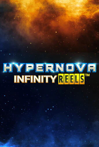 Hypernova Infinity Reels - играть онлайн | Казино Cristal Palace бесплатно