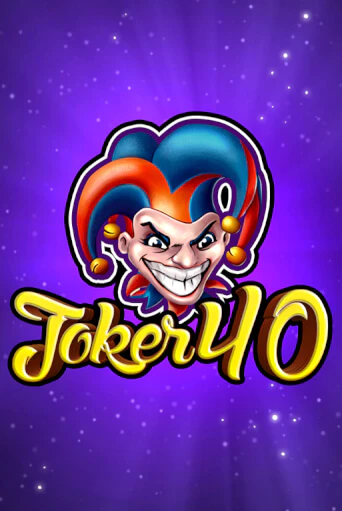 Joker 40 - играть онлайн | Казино Cristal Palace бесплатно