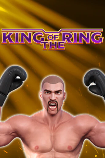 King Of The Ring - играть онлайн | Казино Cristal Palace бесплатно