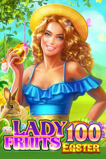 Lady Fruits Easter 100 - играть онлайн | Казино Cristal Palace бесплатно