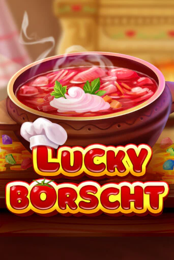 Lucky Borscht - играть онлайн | Казино Cristal Palace бесплатно