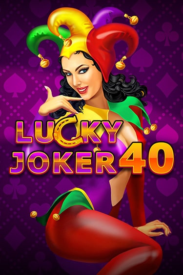 Lucky Joker 40 - играть онлайн | Казино Cristal Palace бесплатно