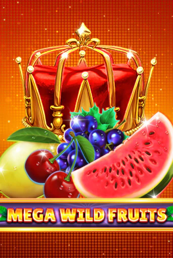 Mega Wild Fruits - играть онлайн | Казино Cristal Palace бесплатно