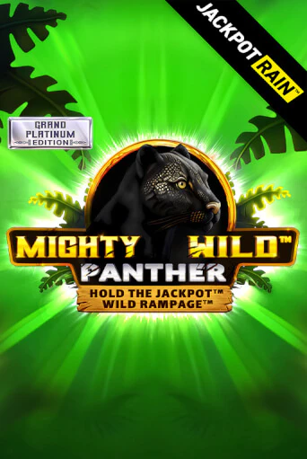 Mighty Wild: Panther Grand Platinum Edition JackpotRain - играть онлайн | Казино Cristal Palace бесплатно