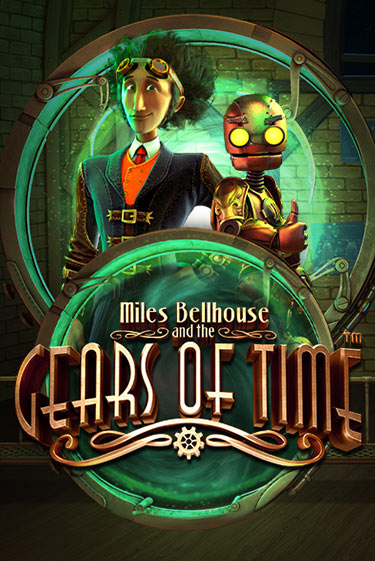 Miles Bellhouse and the Gears of Time - играть онлайн | Казино Cristal Palace бесплатно