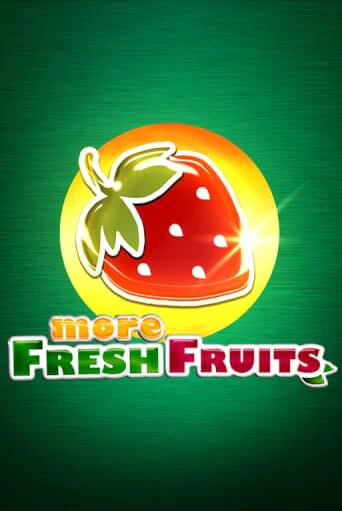 More Fresh Fruits - играть онлайн | Казино Cristal Palace бесплатно