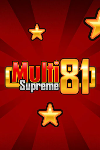 Multi Supreme 81 - играть онлайн | Казино Cristal Palace бесплатно