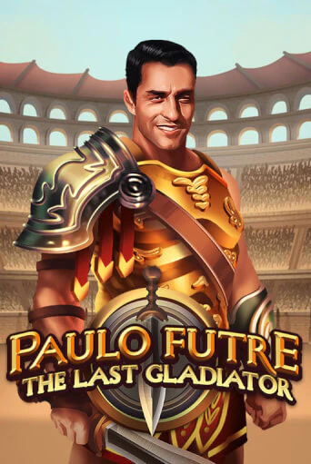 Paulo Futre The Last Gladiator - играть онлайн | Казино Cristal Palace бесплатно