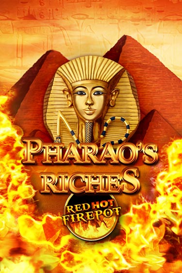 Pharaos Riches Red Hot Firepot - играть онлайн | Казино Cristal Palace бесплатно